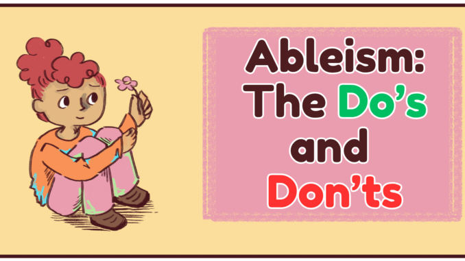 ne digitally illustrated comic panel. The text on the right side of the panel reads, “Ableism isn’t always intentional. However, intention doesn’t erase impact.” The illustration on the left side of the panel is a girl crouched holding her knees against herself, looking up towards a flower that she is holding up.