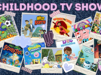 Photos of various media displayed on a dark blue journal background. On the top of the image is written, “CHILDHOOD TV SHOWS.”